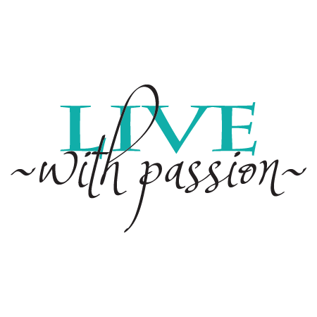 Image result for live with passion