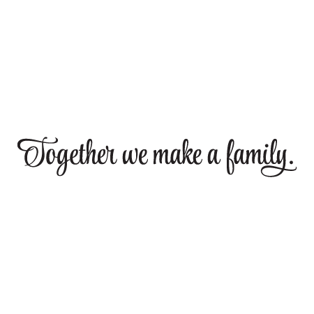 Together We Make A Family Wall Quotes™ Decal  WallQuotes.com