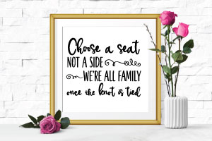 Pick a Seat Not a Side - Knot Is Tied Vinyl Lettering Decals Wall