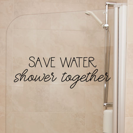 Save Water Shower Together Vinyl Wall Words Decal Sticker Graphic