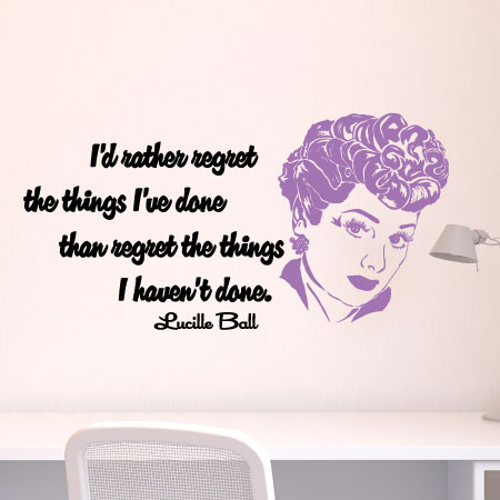 I'd Rather Regret Wall Quotes™ Decal 