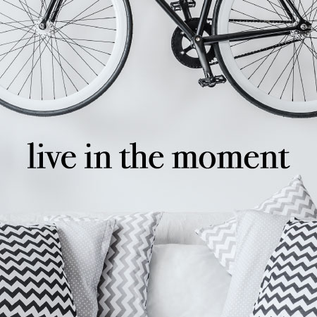 Live In The Moment Wall Quotes™ Decal | WallQuotes.com