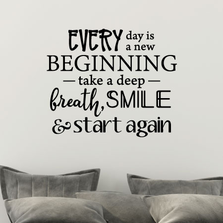 Every Day Is A New Beginning Wall Quotes™ Decal