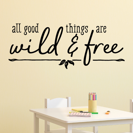 Wild & Free Wall Quotes™ Decal