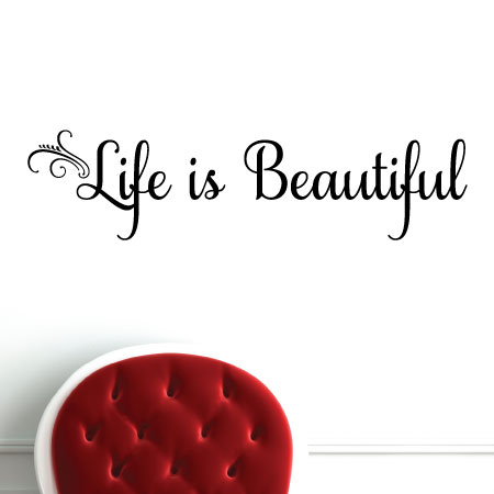 Life is Beautiful Wall Quotes™ Decal