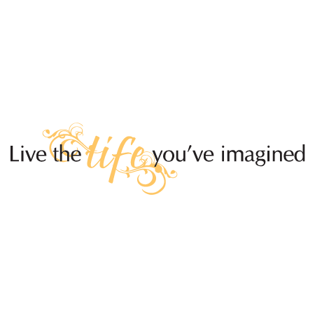 Live the life you have imagined Vinyl Decal 
