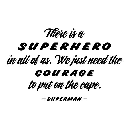 Superhero in All Of Us Wall Quotes™ Decal | WallQuotes.com