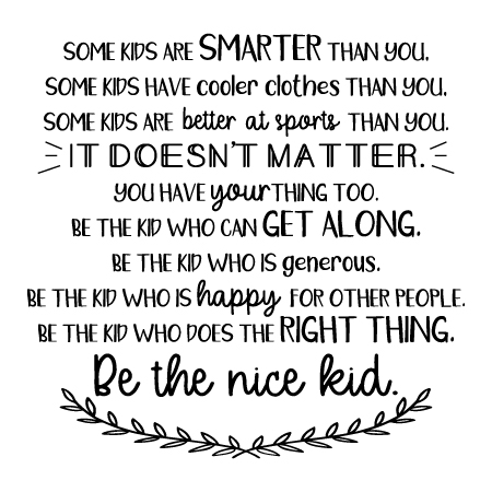 Image result for some kids are smarter than you quote