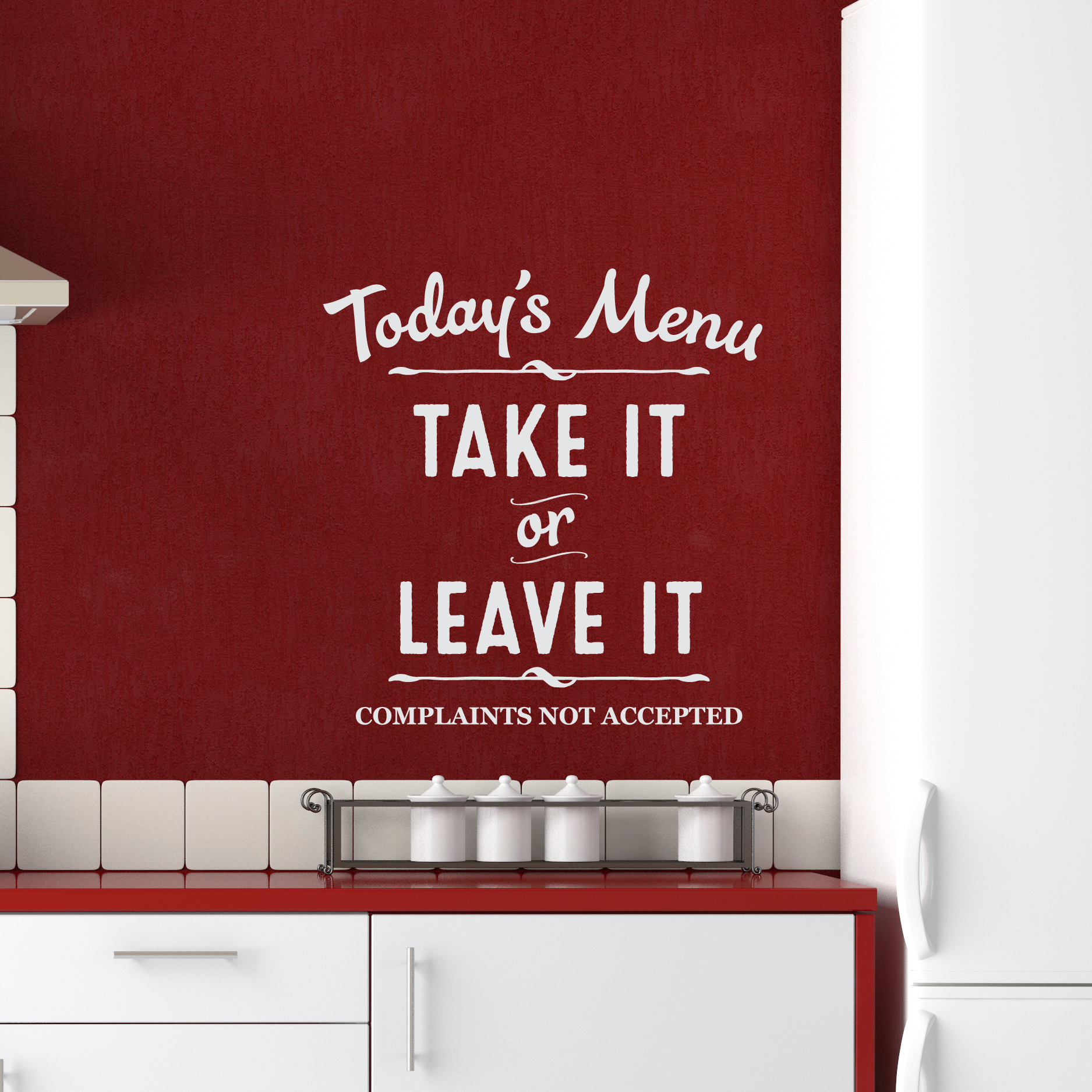 Kitchen vinyl wall quote  decal Todays menu has two choices  take it or leave it 