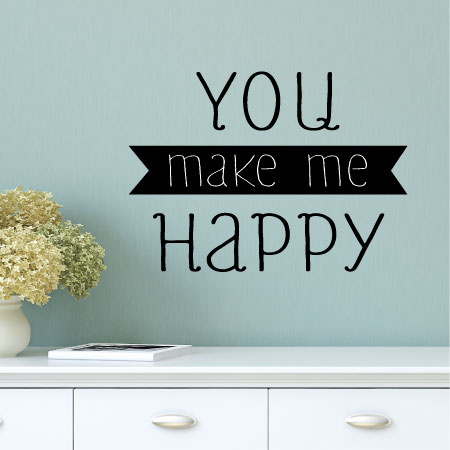 You Make Me Happy Wall Quotes™ Decal | WallQuotes.com