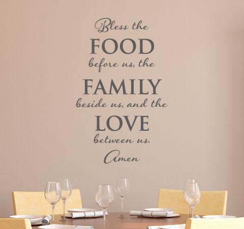 Bless the food before us, the family beside us, and the love between us. Amen. wall quotes vinyl lettering wall decal home decor