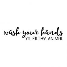 Wash your hands ya filthy animal wall quotes vinyl lettering wall decal home decor home alone movie quote bathroom washroom restroom sink