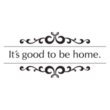 good to be home wall decal