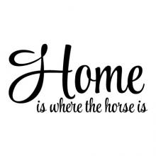 Home is where the horse is wall quotes vinyl lettering wall decal home decor equestrian ride stables riding home