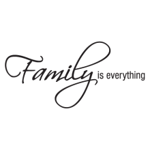 family is everything