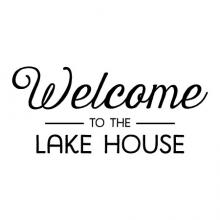 Welcome to the lake house wall quotes vinyl lettering wall decal home decor rustic entry entryway nature