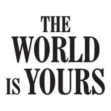 The World Is Yours, inspirational great for any room Wall Quotes™ Decal