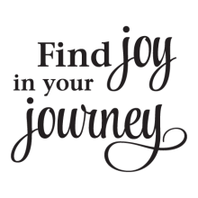 Joy In Your Journey inspirational great for any home  Wall Quotes™ Decal