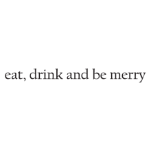 eat drink be merry wall decal