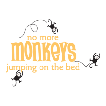 no more monkeys jumping on bed wall decal