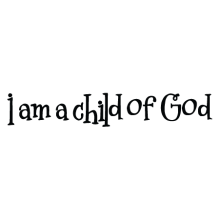 i am a child of god wall decal