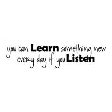 You can learn something new every day if you listen wall quotes vinyl lettering wall decal classroom class teach education educational motivation school learn learning