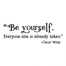 Be yourself. Everyone else is already taken -Oscar Wilde wall quotes vinyl lettering wall decal home decor literature literary book read kids author