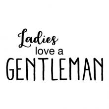 Ladies Love A Gentleman wall quotes vinyl lettering wall decal home decor vinyl stencil kids boys room good manners nursery