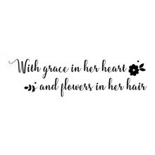 With grace in her heart and flowers in her hair {vintage flowers} wall quotes vinyl lettering wall decal home decor vinyl stencil kid kids children girls room girly sweet girl