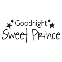 good night sweet prince wall decal