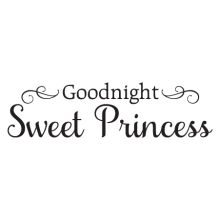 Goodnight sweet princess vinyl wall decal