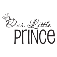 Our little prince wall quote decal