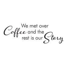 We met over Coffee and the rest is our Story