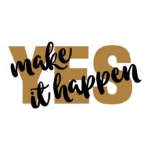 Yes Make It Happen Wall Quotes Decal office motivational do it yes man desk decor 