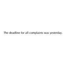 The deadline for all complaints was yesterday funny office wall quotes decal home office command center desk professional 