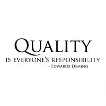 Quality is everyone's responsibility -Edwards Deming wall quotes vinyl lettering wall decal office professional desk work space work place 