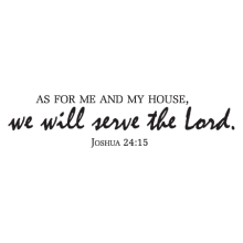 we will serve the Lord scripture verse wall decal