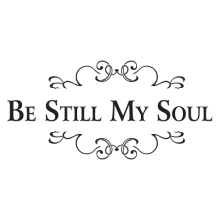 be still my soul embellished wall decal