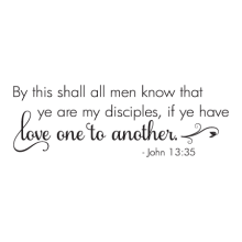 By This Shall All Men Know religious great for any home Wall Quotes™ Decal