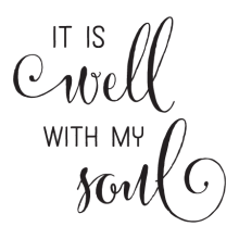 It Is Well With My Soul Elegant Wall Quotes™ Decal perfect for any home 