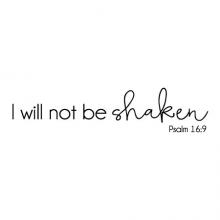 I will not be shaken Psalm 16:9 wall quotes vinyl decal decor art religious faith prayer god 