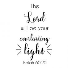 The Lord will be your everlasting light Isaiah 60:20 wall quotes vinyl lettering wall decal home decor religious faith bible 