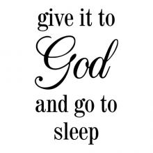 Give it to God and go to sleep wall quotes vinyl lettering wall decal home decor religious faith bedroom christian 