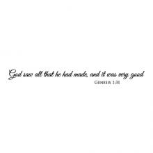 God saw all that he had made, and it was very good Genesis 1:31 wall quotes vinyl lettering wall decal home decor vinyl stencil religious christian faith church bible god pray