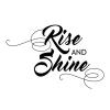 Rise And Shine Wall Quotes™ Decal, bedroom, have a good day good morning motivation wake up happy