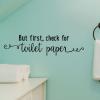 But first, check for toilet paper wall quotes vinyl lettering wall decal home decor bath bathroom washroom restroom 