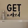 get naked wall quotes vinyl lettering wall decal home decor vinyl stencil bath bathroom washroom restroom funny bath quote 