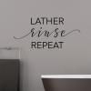lather rinse repeat wall decal home decor vinyl lettering wall decal bathroom washroom restroom salon