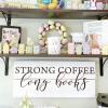 strong coffee long books wall quotes vinyl lettering wall decal home decor caffeine drink cup mug kitchen coffee bar coffee house read reading book bookshelf literature 
