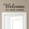 Welcome to our home wall quotes vinyl lettering wall decal home decor vinyl stencil entry entryway hallway hello house